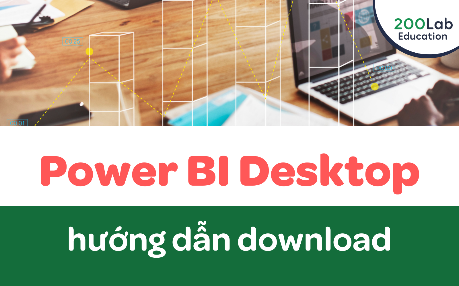 Ứng dụng của Power BI Desktop trong thực tế