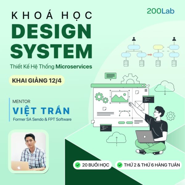 Khoá Học Design System: Thiết Kế Hệ Thống Microservices - 200Lab